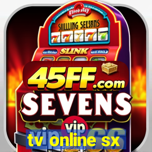 tv online sx